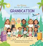 Grandcation (A Journey of Adventure and Kindness)