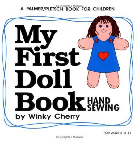 My First Doll Book: Hand Sewing