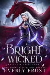 Bright Wicked