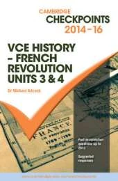 Cambridge Checkpoints VCE History - French Revolution 2014-16 and Quiz Me More