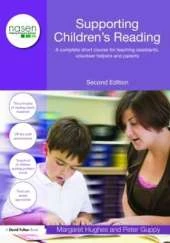 Supporting Children's Reading: A Complete Short Course for Teaching Assistants, Volunteer Helpers and Parents