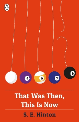 That Was Then, This Is Now