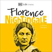 DK Life Stories: Florence Nightingale