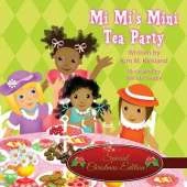 Mi Mi's Mini Tea Party: (Special Christmas Edition)