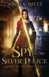 The Spy in the Silver Palace