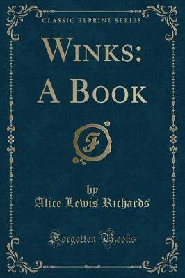 Winks: A Book (Classic Reprint)