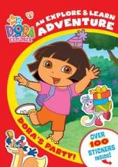 Dora's Party: An Explore and Learn Adventure