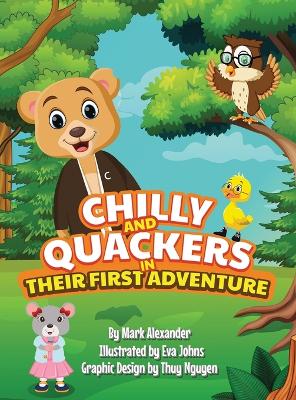 CHILLY And QUACKERS in THEIR FIRST ADVENTURE