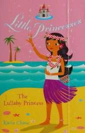 Little Princesses: The Lullaby Princess