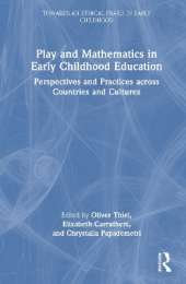 Play and Mathematics in Early Childhood Education: Perspectives and Practices across Countries and Cultures