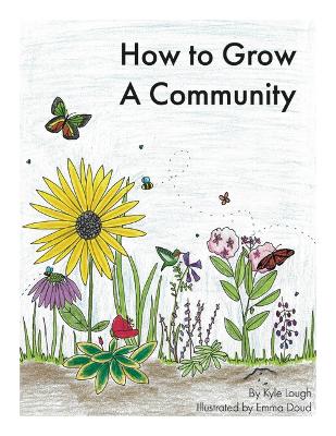 How to Grow a Community