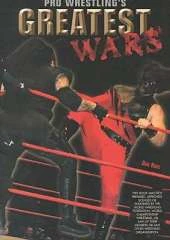 Pro Wrestling's Greatest Wars