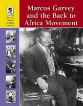 Marcus Garvey and the Back to Africa Movement