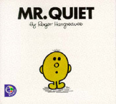 Mr. Quiet