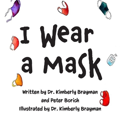 I Wear A Mask