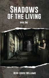 Shadows of the Living