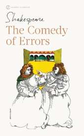 The Comedy Of Errors: Newly Revised Edition