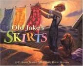 Old Jake's Skirts