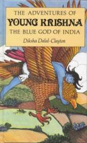 Adventures of Young Krishna: The Blue God of India