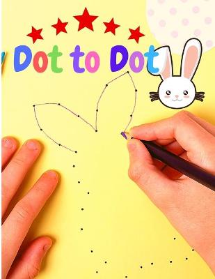 Dot to Dot Book for Kids: Challenging and Fun Dot to Dot Puzzles for Kids, Toddlers, Boys and Girls Ages 4-6, 6-8