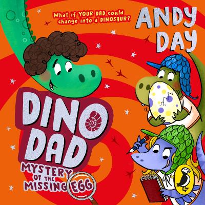 Dino Dad: Mystery of the Missing Egg