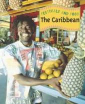 Festivals and Food: The Caribbean