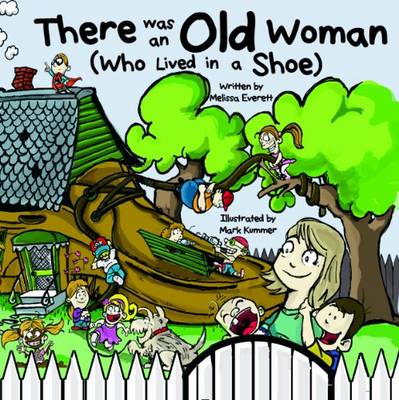 There Was an Old Woman: Who Lived in a Shoe