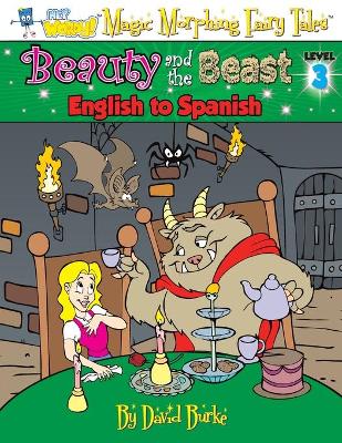 Beauty and the Beast: English to Spanish, Level 3