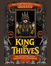 King of Thieves. Roleplaying Game book for Solo-Groups.: The Storymaster's Tales Quests. An Interactive Educational Game for kids 8-upwards