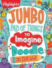 Jumbo Pad of Things to Imagine, Doodle, and Draw