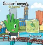 Soccertowns Libro Cuatro En Espanol
