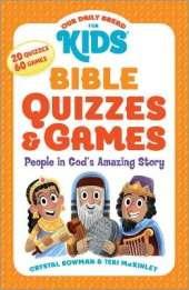 Bible Games & Quizzes: People in God's Amazing Story