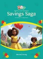 Sherry and Samara's Savings Saga: Dreaming of a Digs Duet A Tale of Two Sisters on the Path to Home Sweet Home