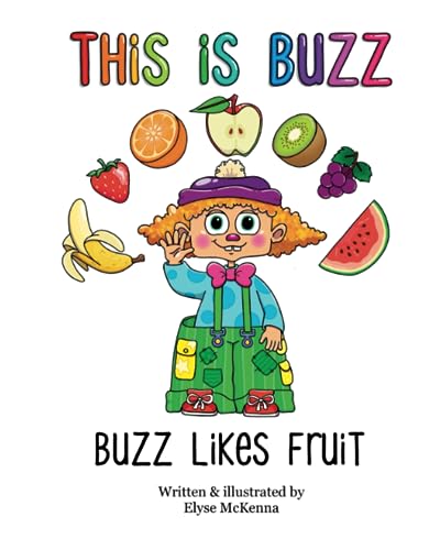 Buzz likes Fruit: This is Buzz