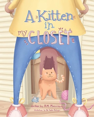 A Kitten in My Closet