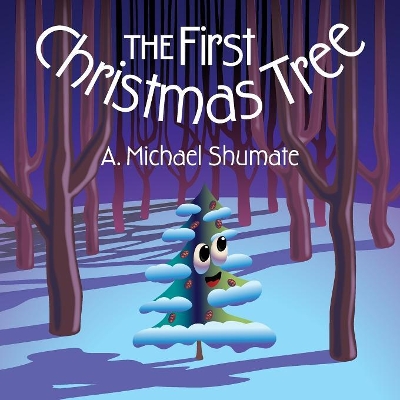 The First Christmas Tree