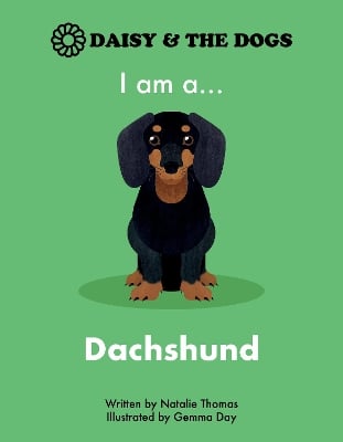 I am a...Dachshund