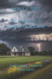 The Power and Beauty of Nature: Danni Visits a Farm in Texas: Book 1