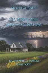 The Power and Beauty of Nature: Danni Visits a Farm in Texas: Book 1