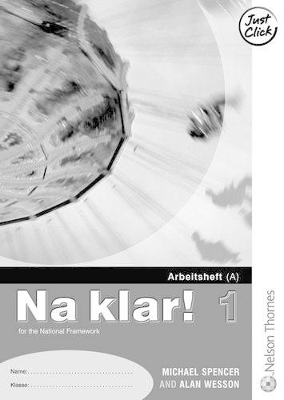 Na Klar! 1 - Lower Workbook A