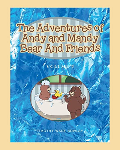 The Adventures of Andy and Mandy Bear And Friends: Volume 2