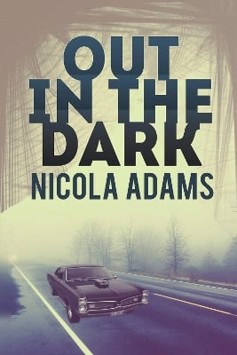 Out in the Dark