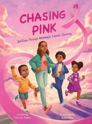 Chasing Pink: Sol Goes Through Mommy's Cancer Journey