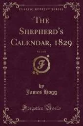 The Shepherd's Calendar, 1829, Vol. 2 of 2 (Classic Reprint)