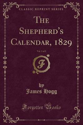 The Shepherd's Calendar, 1829, Vol. 2 of 2 (Classic Reprint)