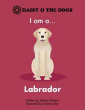 I am a...Labrador