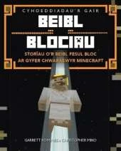 Beibl Blociau - Storiau O'r Beibl Fesul Bloc Ar Gyfer Chwaraewyr Minecraft