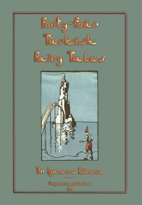 Forty-four Turkish Fairy Tales