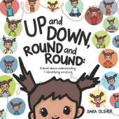 Up and Down, Round and Round: A book about understanding and identifying emotions