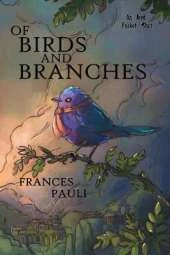 Of Birds and Branches